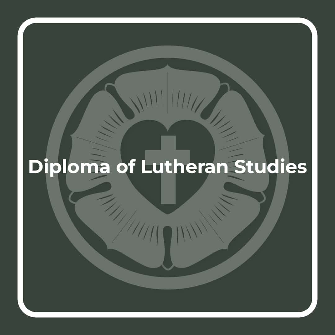 Diploma of Lutheran Studies